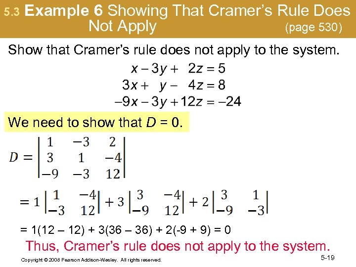 5. 3 Example 6 Showing That Cramer’s Rule Does Not Apply (page 530) Show
