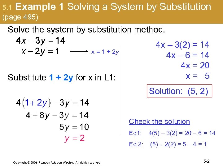5. 1 Example (page 495) 1 Solving a System by Substitution Solve the system