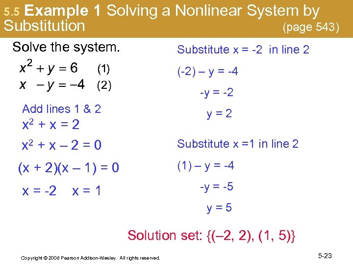 5. 5 Example Substitution 1 Solving a Nonlinear System by (page 543) Solve the