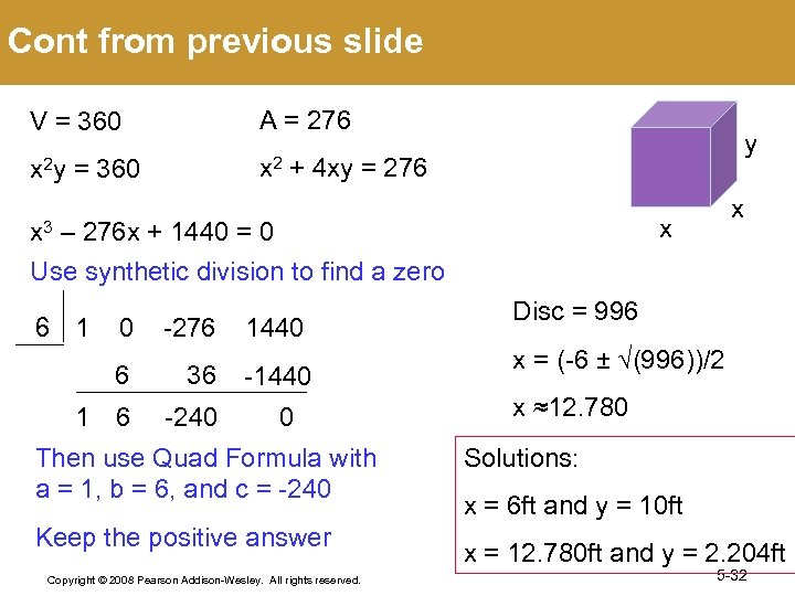 Cont from previous slide V = 360 A = 276 x 2 y =