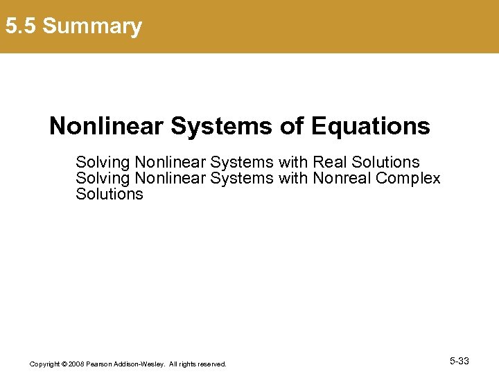 5. 5 Summary Nonlinear Systems of Equations Solving Nonlinear Systems with Real Solutions Solving