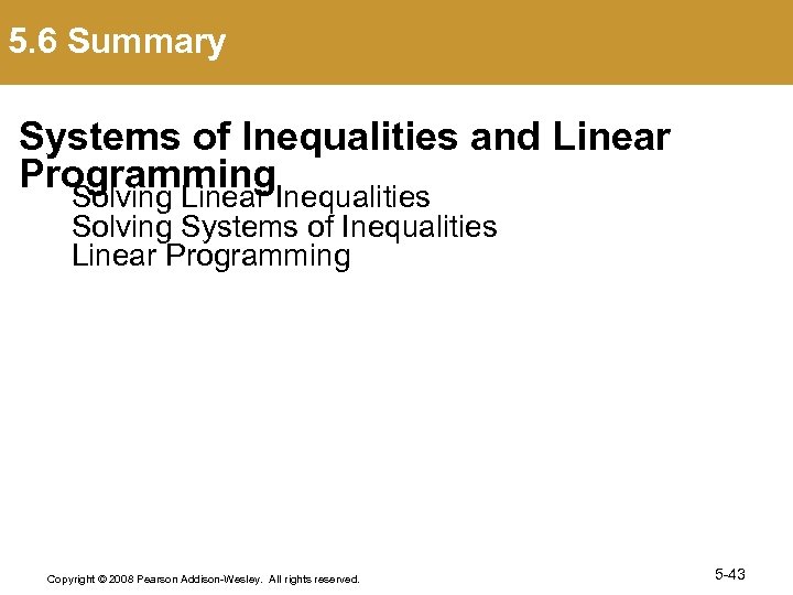 5. 6 Summary Systems of Inequalities and Linear Programming Solving Linear Inequalities Solving Systems