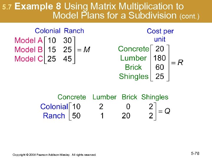 5. 7 Example 8 Using Matrix Multiplication to Model Plans for a Subdivision (cont.