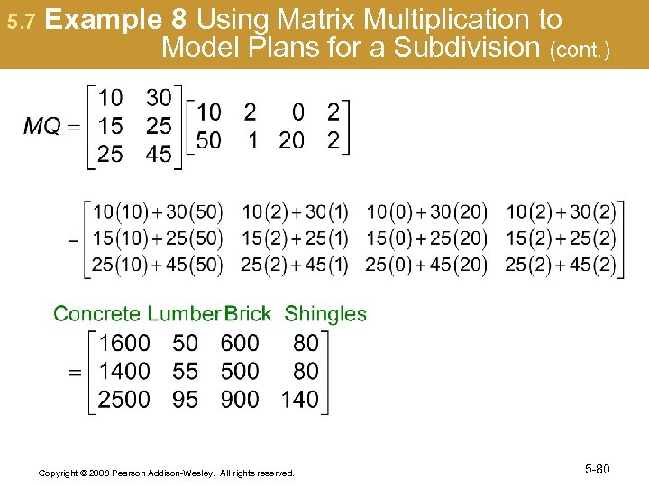 5. 7 Example 8 Using Matrix Multiplication to Model Plans for a Subdivision (cont.