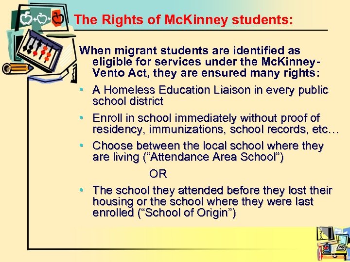 The Rights of Mc. Kinney students: When migrant students are identified as eligible for