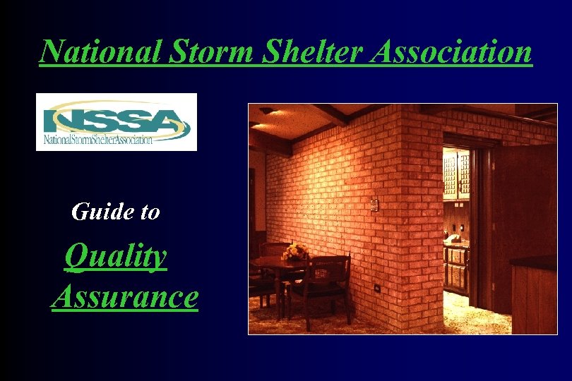 National Storm Shelter Association Guide to Quality Assurance 