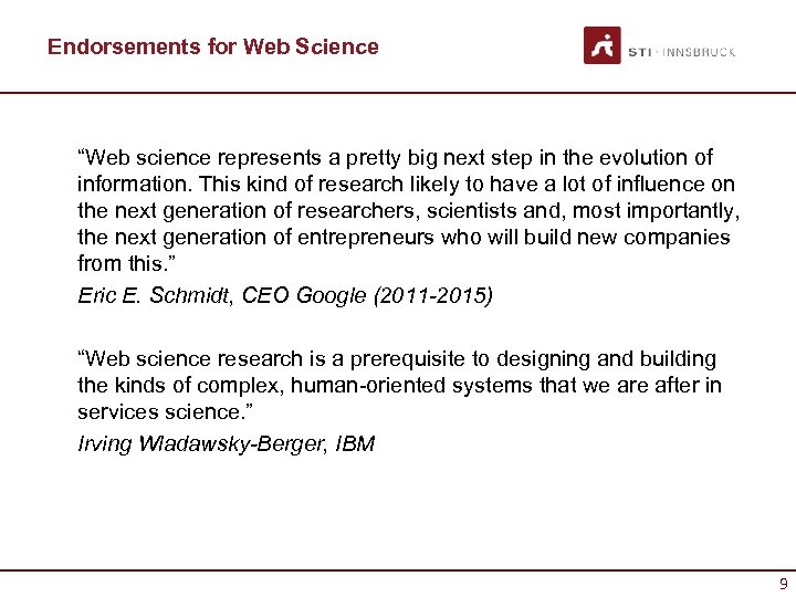 Endorsements for Web Science “Web science represents a pretty big next step in the