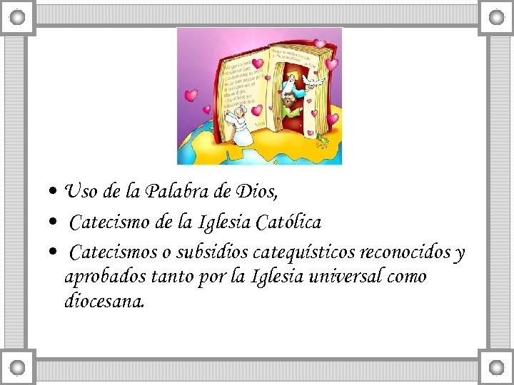  • Uso de la Palabra de Dios, • Catecismo de la Iglesia Católica