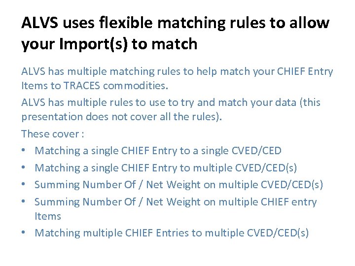 ALVS uses flexible matching rules to allow your Import(s) to match ALVS has multiple