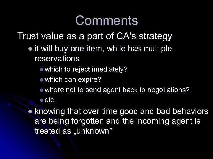 Comments Trust value as a part of CA's strategy l it will buy one