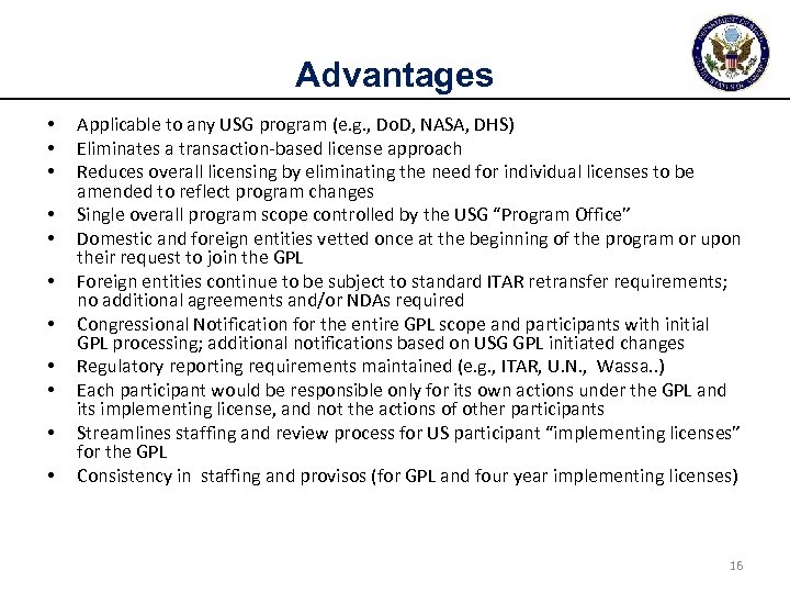 Advantages • • • Applicable to any USG program (e. g. , Do. D,