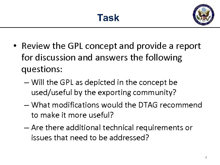 Task • Review the GPL concept and provide a report for discussion and answers