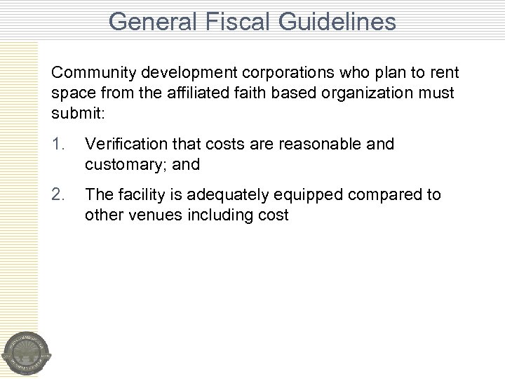 General Fiscal Guidelines Community development corporations who plan to rent space from the affiliated