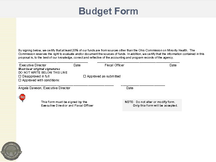 Budget Form By signing below, we certify that at least 20% of our funds