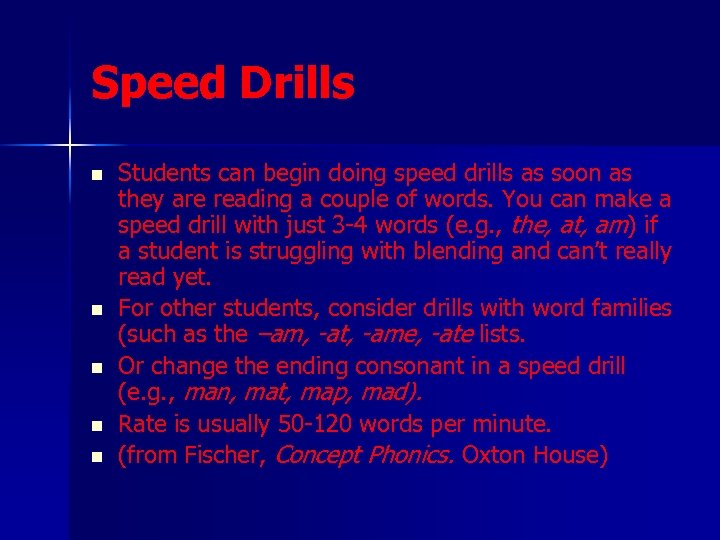 Speed Drills n n n Students can begin doing speed drills as soon as