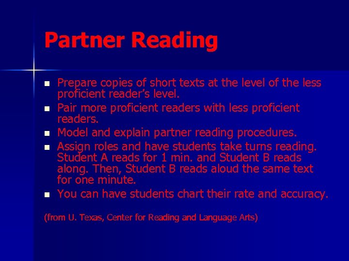 Partner Reading n n n Prepare copies of short texts at the level of