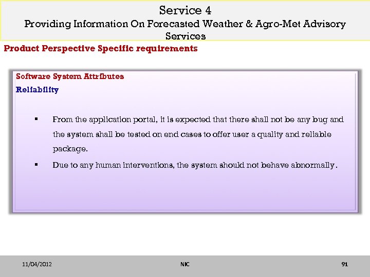 Service 4 Providing Information On Forecasted Weather & Agro-Met Advisory Services Product Perspective Specific