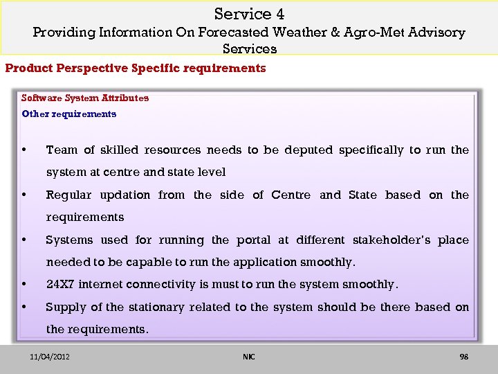 Service 4 Providing Information On Forecasted Weather & Agro-Met Advisory Services Product Perspective Specific