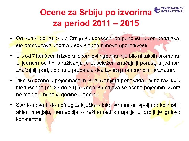Ocene za Srbiju po izvorima za period 2011 – 2015 • Od 2012. do