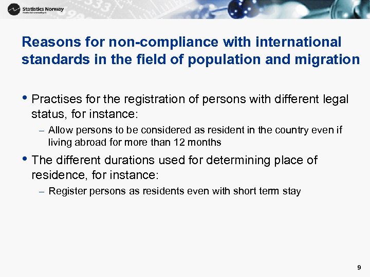 Reasons for non-compliance with international standards in the field of population and migration •