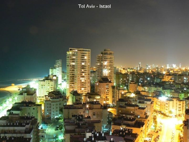 Tel Aviv - Israel 
