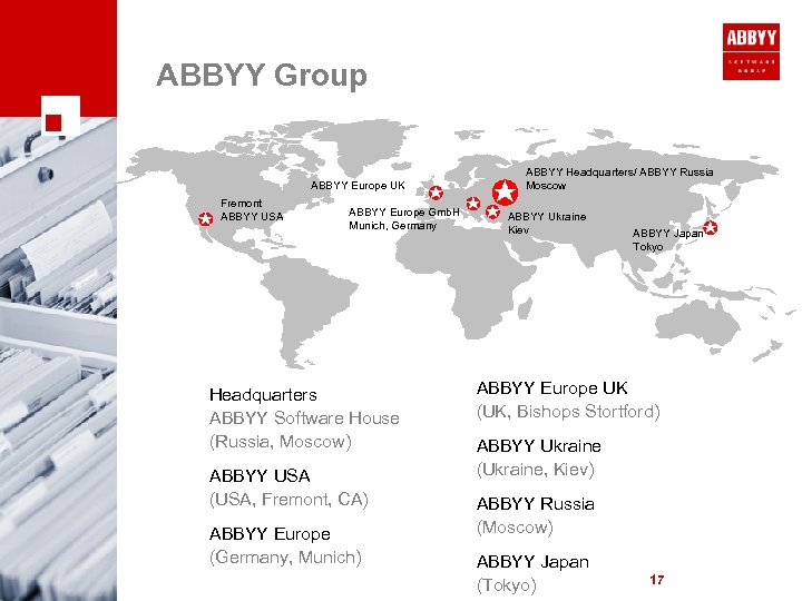ABBYY Group ABBYY Europe UK Fremont ABBYY USA ABBYY Europe Gmb. H Munich, Germany