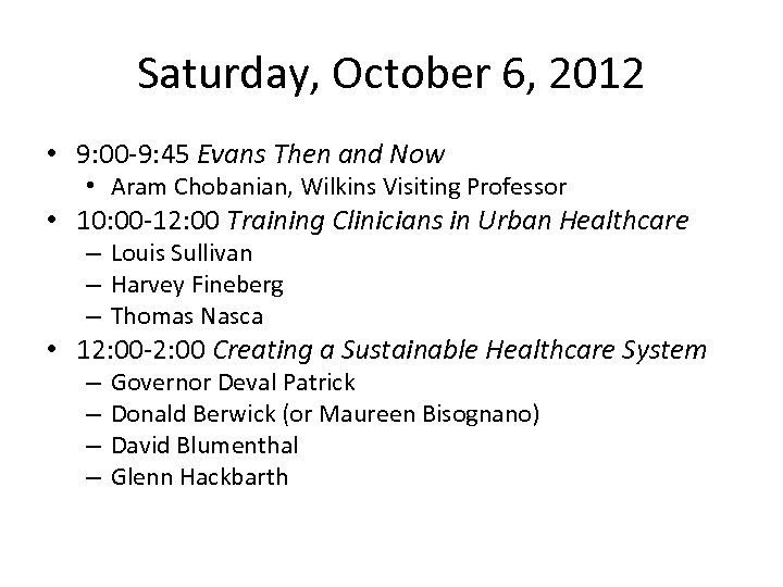 Saturday, October 6, 2012 • 9: 00 -9: 45 Evans Then and Now •