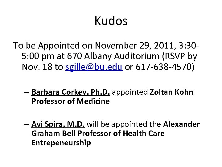 Kudos To be Appointed on November 29, 2011, 3: 305: 00 pm at 670
