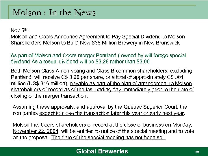 Molson : In the News Nov 5 th: Molson and Coors Announce Agreement to