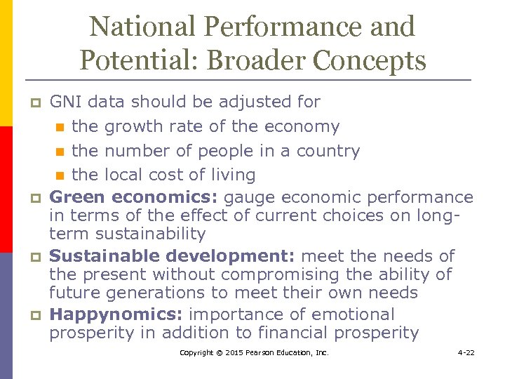 National Performance and Potential: Broader Concepts p p GNI data should be adjusted for