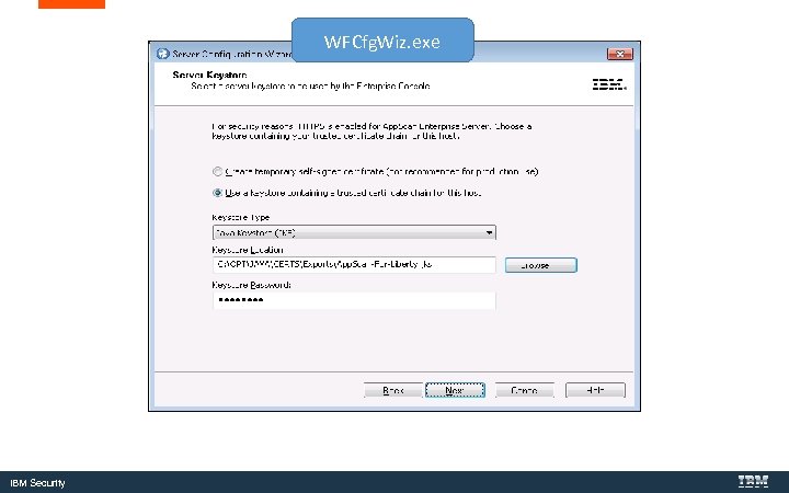 WFCfg. Wiz. exe IBM Security 