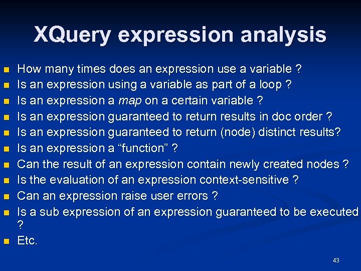 XQuery expression analysis n n n How many times does an expression use a