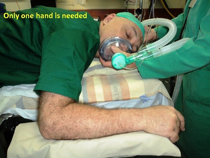 Only one hand is needed 