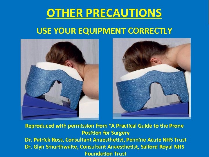 OTHER PRECAUTIONS USE YOUR EQUIPMENT CORRECTLY Reproduced with permission from “A Practical Guide to