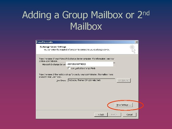 Adding a Group Mailbox or 2 nd Mailbox ARFJB 1 KWTN 003 