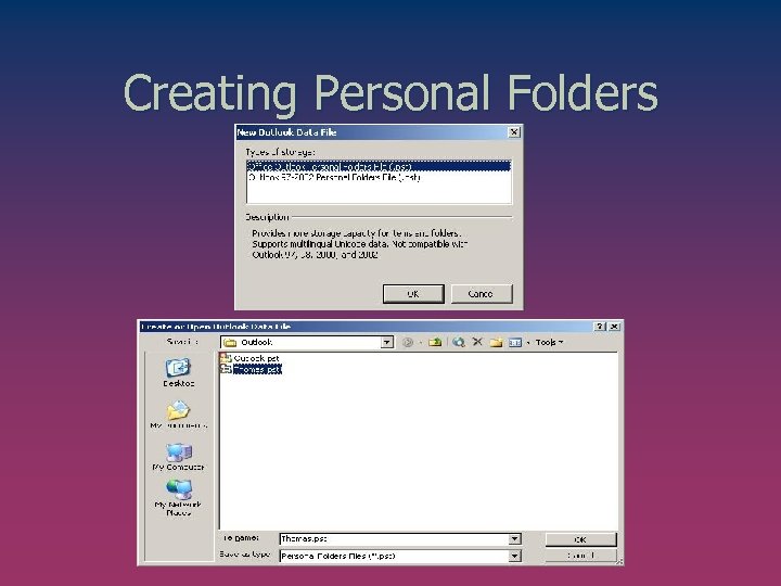 Creating Personal Folders 