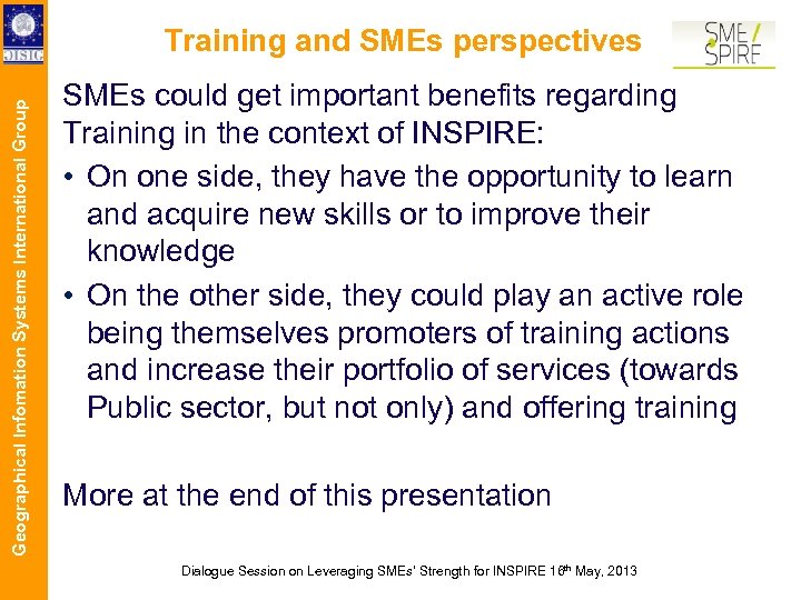 Geographical Infomation Systems International Group Training and SMEs perspectives SMEs could get important benefits