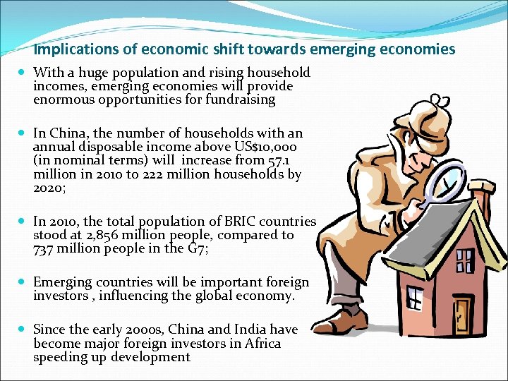 Implications of economic shift towards emerging economies With a huge population and rising household