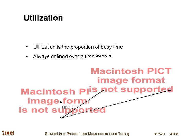 Utilization • Utilization is the proportion of busy time • Always defined over a