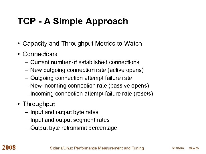 TCP - A Simple Approach • Capacity and Throughput Metrics to Watch • Connections