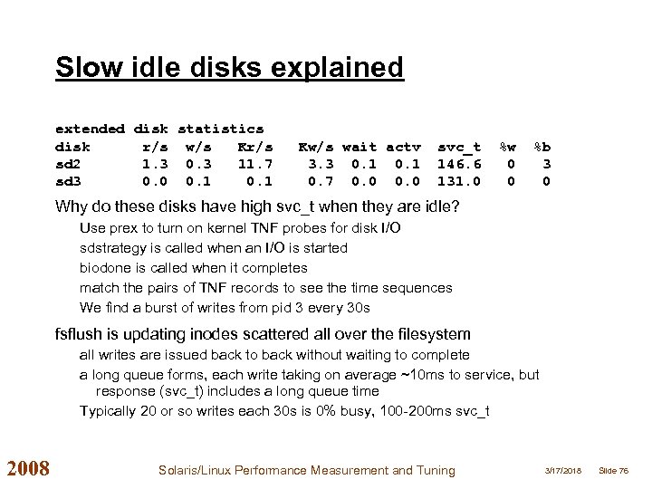 Slow idle disks explained extended disk statistics disk r/s w/s Kr/s sd 2 1.