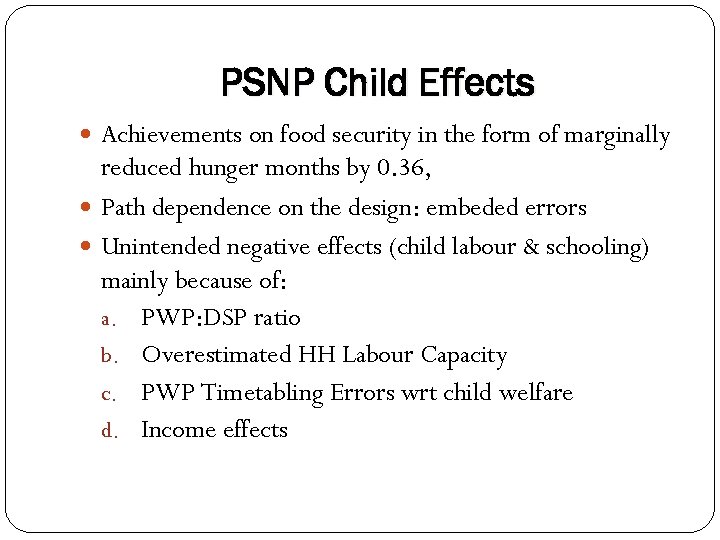 PSNP Child Effects Achievements on food security in the form of marginally reduced hunger