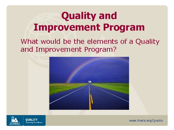 Quality and Improvement Program What would be the elements of a Quality and Improvement