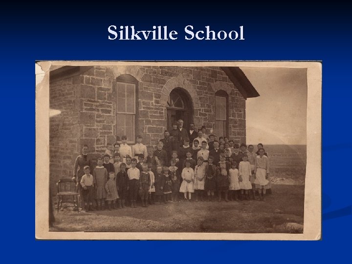 Silkville School 