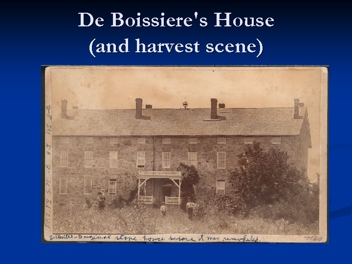 De Boissiere's House (and harvest scene) 