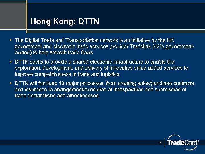Hong Kong: DTTN • The Digital Trade and Transportation network is an initiative by