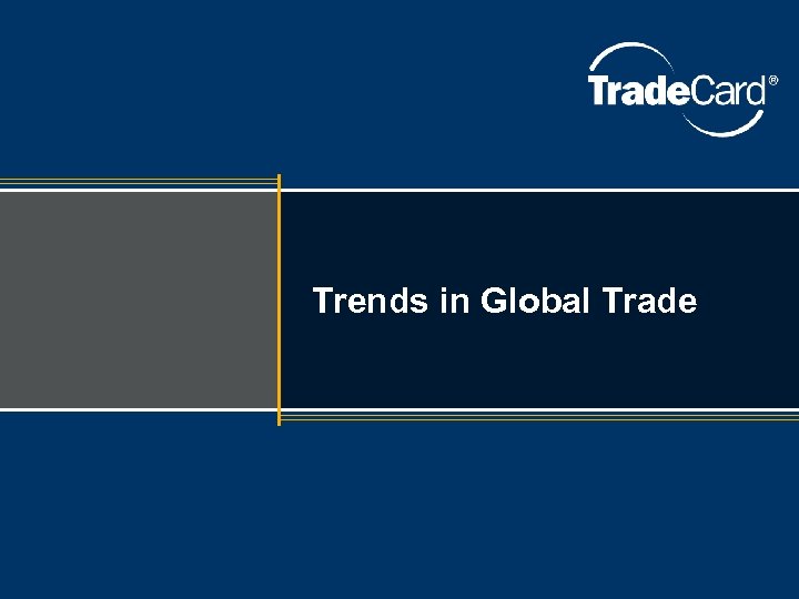 Trends in Global Trade 