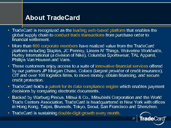 About Trade. Card • Trade. Card is recognized as the leading web-based platform that