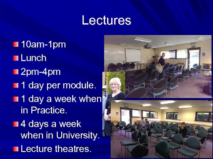 Lectures 10 am-1 pm Lunch 2 pm-4 pm 1 day per module. 1 day