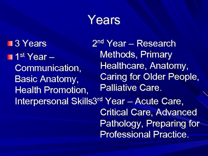 Years 3 Years 2 nd Year – Research Methods, Primary 1 st Year –